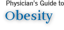 Physician’s Guide To Obesity